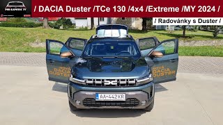 DACIA Duster  TCe 130  4x4  Mild Hybrid  Extreme  2024 Radovánky s novou Duster [upl. by Assenay]