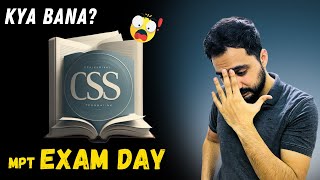 CSS MPT 2023 Exam Day and Result Everything You Need to Know  Talha Chaudhry [upl. by Enidan]