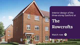 Taylor Wimpey  Interior design of the threestorey Eastford at The Rowcrofts [upl. by Yelsa]