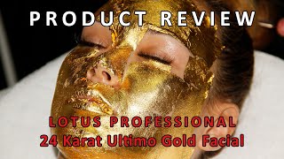 Lotus Professional 24 karat Ultimo Gold Facial Kit  Product Review [upl. by Brest248]