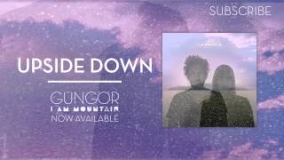 Upside Down  Gungor [upl. by Virginie]