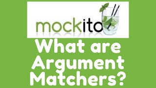 Mockito 3  What are Argument Matchers [upl. by Straus]