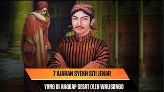 7 Ajaran Syekh Siti Jenar Yang Dianggap Sesat Oleh Walisongo [upl. by Leiand]