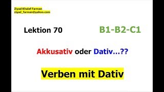 Lektion 70 Verben mit Dativ B1B2C1 [upl. by Bab392]