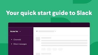 How to use Slack Your quick start guide [upl. by Nnaylrebmik]