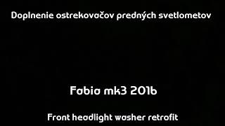 Fabia III Combi 2016  front headlight washer retrofit [upl. by Aennyl91]