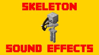 Minecraft Skeleton Sound Effects  All Skeleton SFX For Editing [upl. by Akit579]