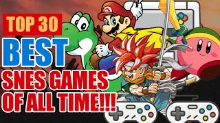 Top 30 Best Super Nintendo Games of All Time  SNES Games [upl. by Eelaras269]