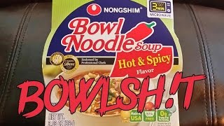 Bowlsht  Nongshim Bowl Noodle Soup Hot amp Spicy [upl. by Destinee644]