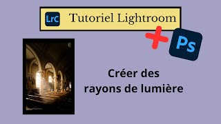 Créer des rayons de lumière [upl. by Leryt]