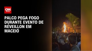 Palco pega fogo durante evento de Réveillon em Maceió  AGORA CNN [upl. by Negris]