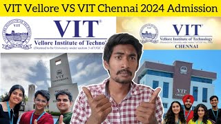 VIT vellore vs VIT Chennai 2024 Admission  Placement Comparison  VITEEE 2024 [upl. by Dreher]