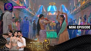 Ishq Ki Dastaan Naagmani  এক প্রেম কাহিনী নাগমণি  Mini Episode 13 May  Enterr10 Bangla [upl. by Ninon]