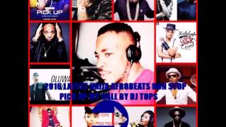 2016 LATEST NAIJA AFROBERTS NON STOP PICK UP MY CALL BY DJ TOPS [upl. by Nosirrah443]