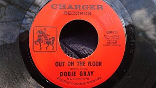 Dobie Gray  Out On Th Floor [upl. by Amzaj93]