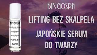 LIFTING BEZ SKALPELA Japońskie serum do twarzy BINGOSPA [upl. by Ronaele]