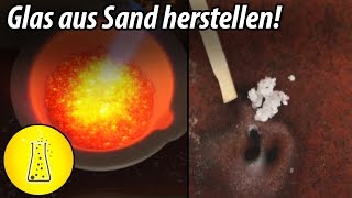 Glas aus Sand herstellen  Knallgasbrenner [upl. by Ellimaj360]