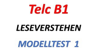 TELC B1 B1 PRÜFUNG LESEVERSTEHEN MODELLTEST 1 teil 1 mit Lösung [upl. by Fulton]