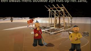 Een wijs man bouwde zijn huis [upl. by Einal]