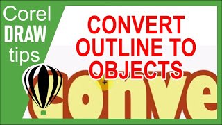 Converting outline to objects in CorelDraw [upl. by Wakefield]