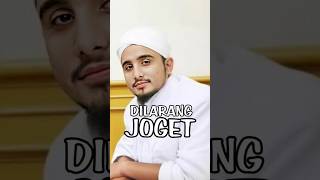 DILARANG JOGET2 REVOLUSI AKHLAK nasabhabaib habib baalawi kyaiimaduddin [upl. by Aksoyn]