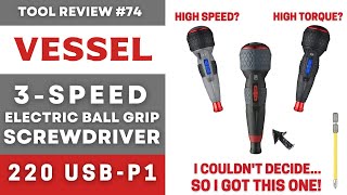 Vessel Powered Screwdriver 220USB P1  3 Speed Electric Screwdriver  Best Option 4 Speed amp Torque [upl. by Bodi]