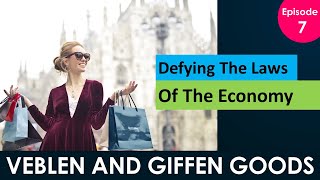 What are VEBLEN and GIFFEN Goods [upl. by Garnett]