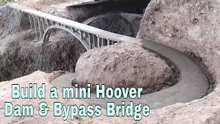 Full Build a mini Hoover Dam hydroelectric and Bypass Bridge construction model project [upl. by Enymsaj612]