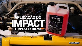 Aplicação do Impact  Poder extremo para a limpeza do seu veículo [upl. by Drauode]