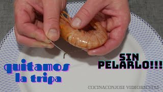 COMO QUITAR LA TRIPA A LOS LANGOSTINOS SIN PELARLOS TRUCO limpiar camarones [upl. by Ecirtram322]