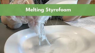 Melting Styrofoam  Science amp STEAM for Kids [upl. by Ninos808]