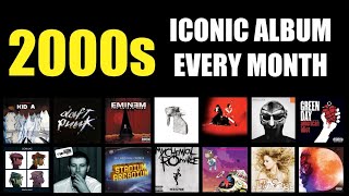 Most Iconic Album Released Every Month of the 2000s [upl. by Geer856]