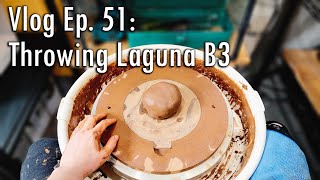 Throwing New Clay Body  Laguna B3 Brown WC391  Pottery Vlog  Ep 51 [upl. by Moselle464]