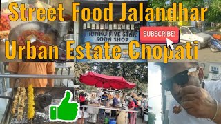 Food Tour JalandharStreet Food Jalandhar Urban Estate Chopatistreetfoodjalandhartravel [upl. by Ferris127]