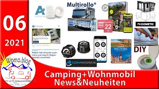 Camping  Wohnmobil News und Neuheiten 621 [upl. by Igal]