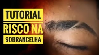 COMO FAZER RISCO NA SOBRANCELHA  BARBEIRO BARBOSA [upl. by Christin]