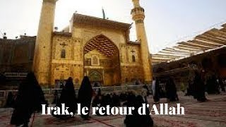 Irak le retour dAllah [upl. by Iv]