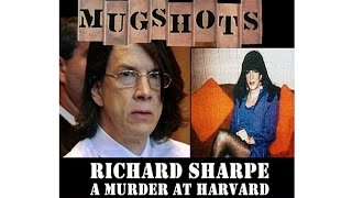 Mugshots Richard Sharpe  A Murder at Harvard [upl. by Lael]