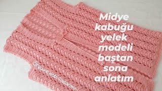 MİDYE MODELİ YELEK YAPILIŞI EASY AND STYLİSH VEST MODELBRİDESCROCHETMİDYEMODELYELEKÇEYİZLİKYELEK [upl. by Ines]