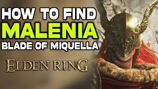 How to Find Malenia Blade of Miquella in Elden Ring  Malenia Location Guide [upl. by Cid]