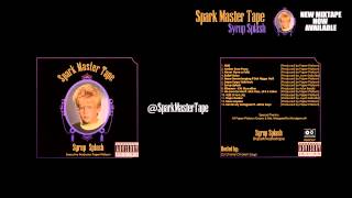 Spark Master Tape  Super Syrpy Haliotosis Produced by Paper Platoon [upl. by Ignace541]