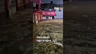 Nuevamente Naucalpan sufre severas afectaciones tras intensas lluvias ⛈️ Edomex [upl. by Kursh]