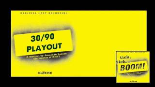 30 90 playout  Tick TickBoom  Jonathan Larson [upl. by Biernat]