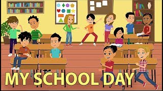 My School Day  Classroom Language and Conversation [upl. by Notanhoj421]