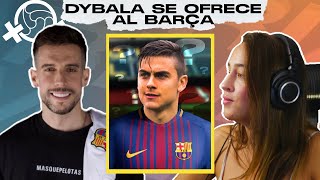 HABLAMOS CON ADRIÁN SÁNCHEZ Más que pelotas DYBALA AL BARÇA  BARÇA vs MALLORCA [upl. by Grados]