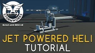 Stormworks Advance Jet Powered Helicopter Tutorial [upl. by Germana788]