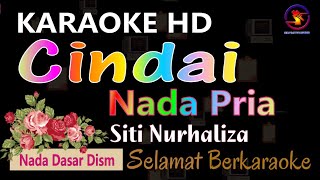 Karaoke Cindai  Siti Nurhaliza Ver EPR nada pria Dism  HD Quality [upl. by Jaehne]