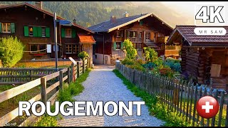 Walking in Rougemont Switzerland  the most beautiful Swiss villages walking tour 4K 60fps 🇨🇭 [upl. by Atsirc]