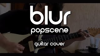 Blur  Popscene Guitar Cover [upl. by Betty230]