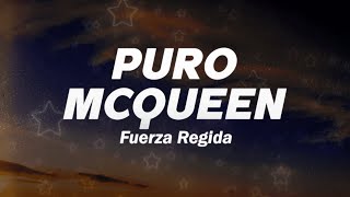 Fuerza Regida  Puro MQueen 🔥 Letra [upl. by Pigeon]